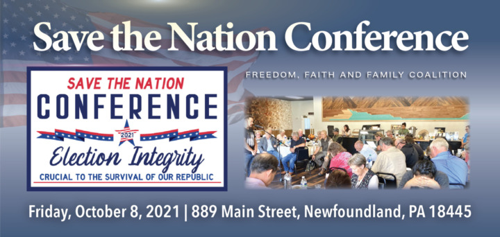 FFFC “Save the Nation” Conference - October 8, 2021 - Freedom, Faith and Family Coalition - We hold these truths to be self-evident