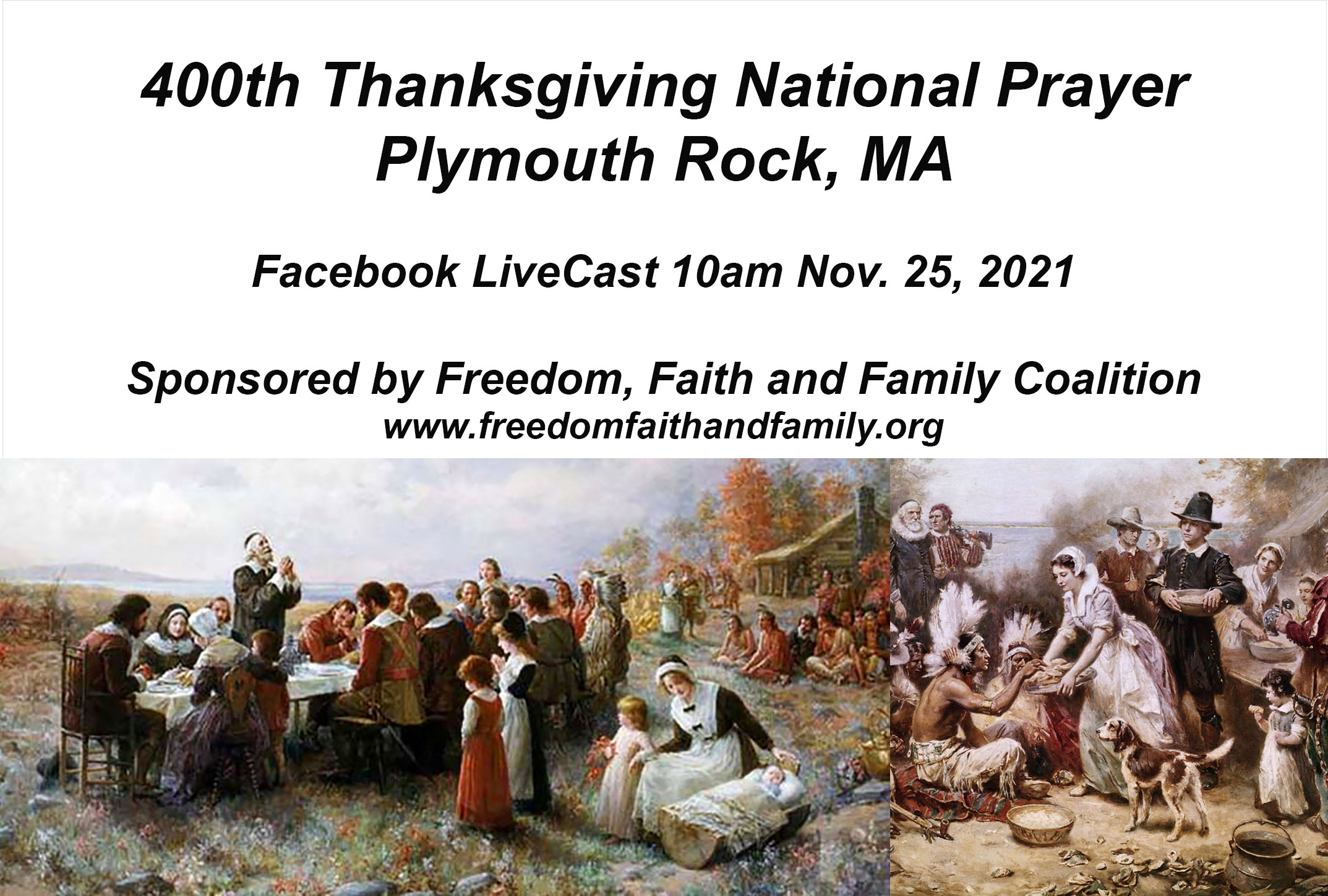 400th Thanksgiving National Prayer - Freedom, Faith and Family Coalition - We hold these truths to be self-evident